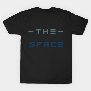 THE SPACE T-Shirt